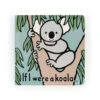 JellyCat If I Were A Koala Book