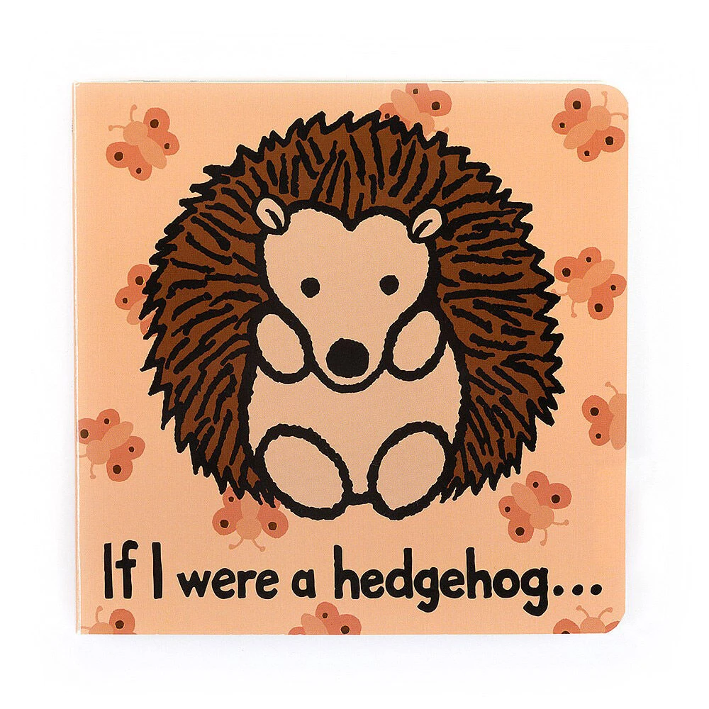 Jellycat If I Were A Hedgehog Book 1 Jellycat If I Were A Hedgehog Book